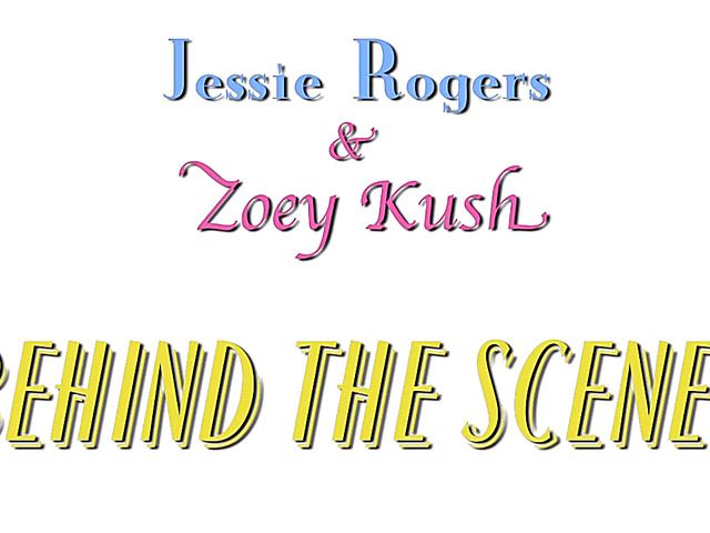 Behind the scenes of Jessie Rogers and Zoey Kus